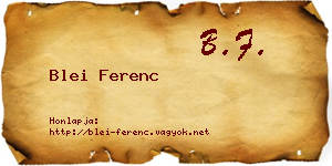 Blei Ferenc névjegykártya